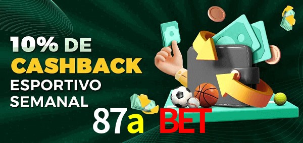 10% de bônus de cashback na 87a bet