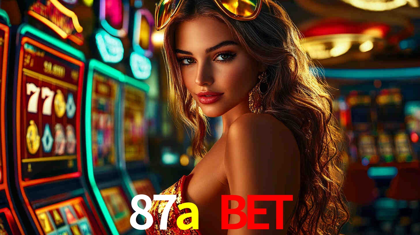 Explore as vantagens do 87a bet: serviço profissional e confiabilidade